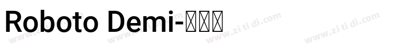 Roboto Demi字体转换